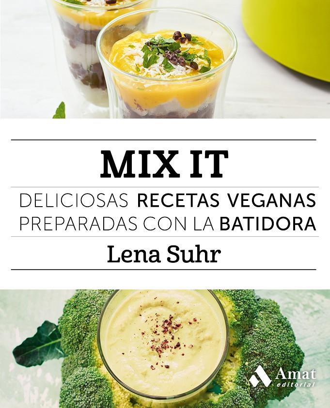 MIX IT | 9788497358668 | SUHR, LENA | Llibreria Online de Tremp