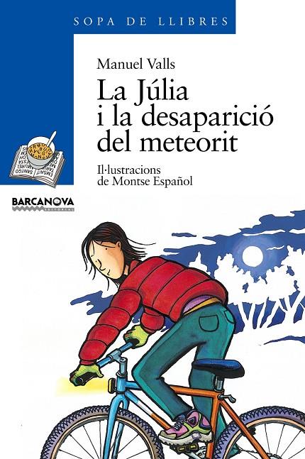 JULIA I LA DESAPARICIO DEL METEORIT, LA | 9788448906962 | VALLS, MANUEL | Llibreria Online de Tremp