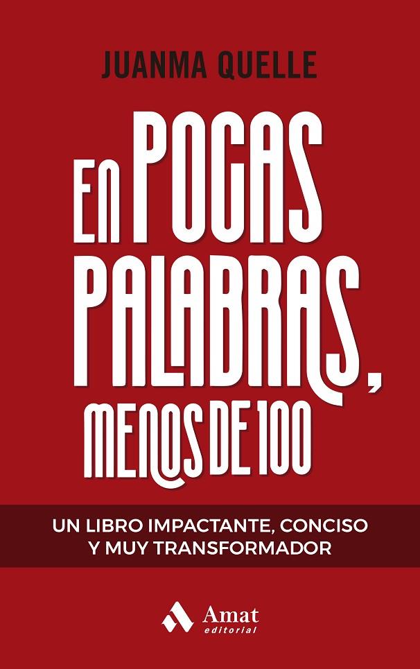 EN POCAS PALABRAS, MENOS DE 100 | 9788419870285 | QUELLE, JUAN MANUEL | Llibreria Online de Tremp