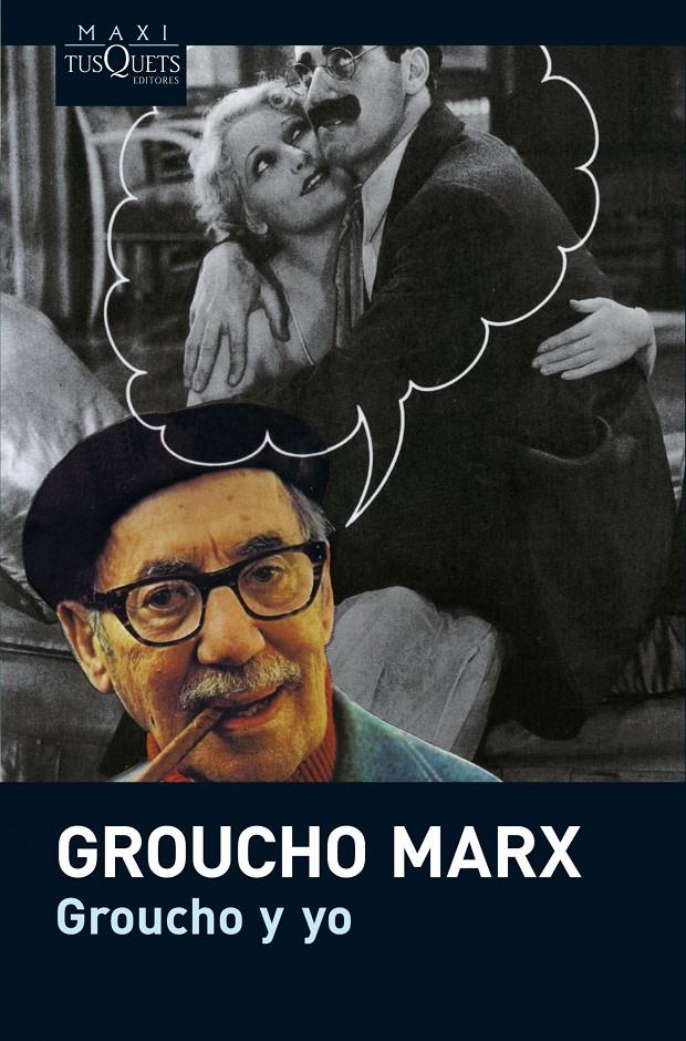 GROUCHO Y YO | 9788483835876 | GROUCHO MARX | Llibreria Online de Tremp