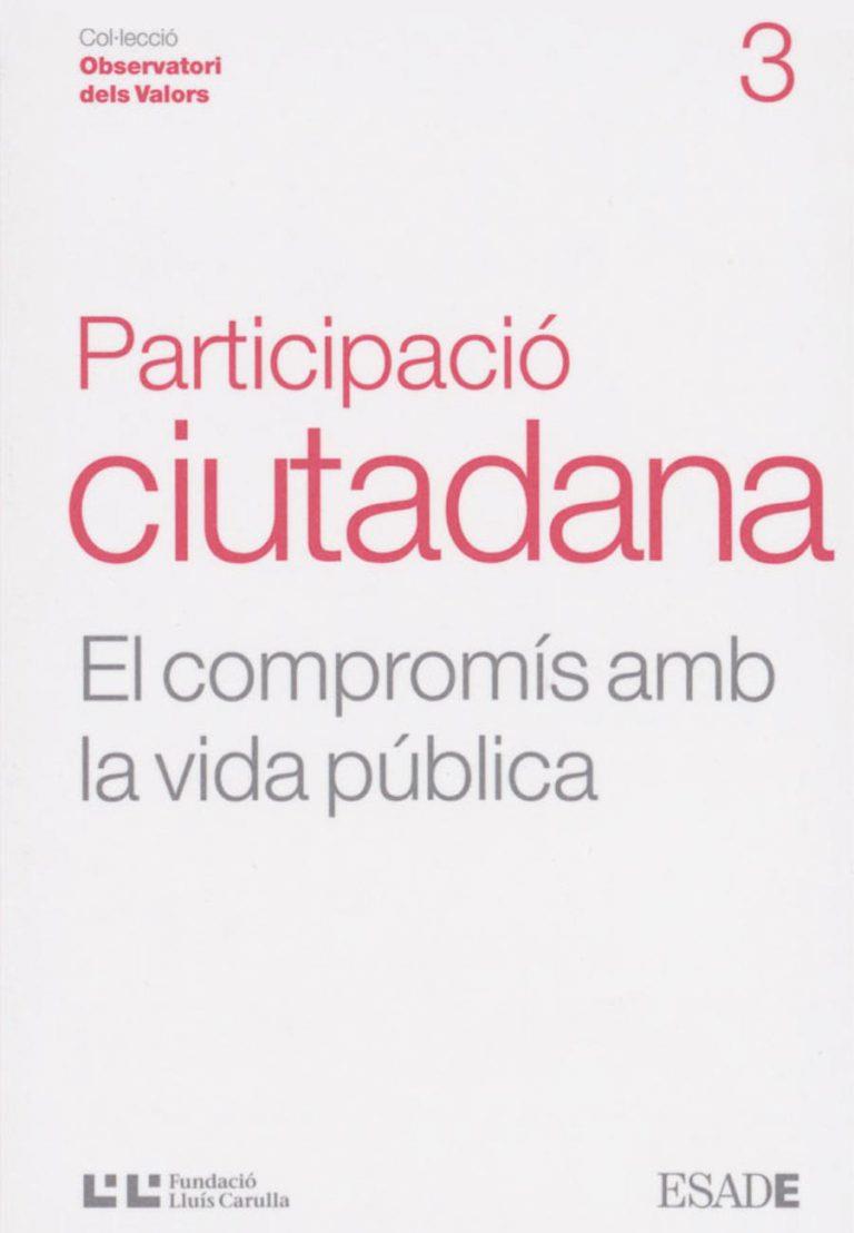 PARTICIPACIO CIUTADANA COMPROMIS AMB LA VIDA PUBLICA | 9788472267275 | Llibreria Online de Tremp