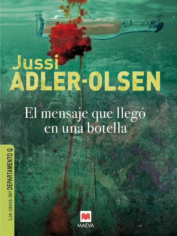 MENSAJE QUE LLEGO EN UNA BOTELLA, EL | 9788415120834 | ADLER- OLSEN, JUSSI | Llibreria Online de Tremp