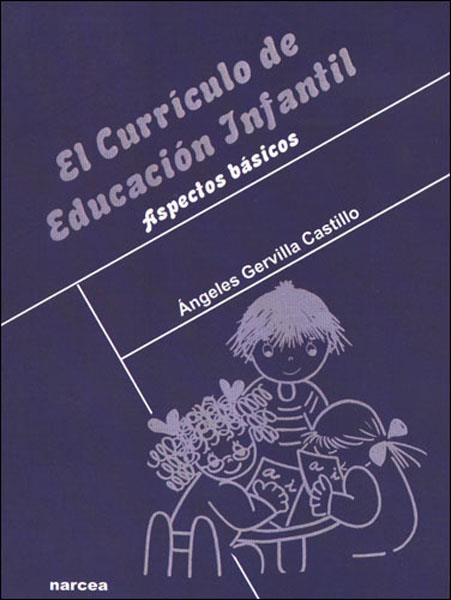 CURRÍCULO DE EDUCACIÓN INFANTIL, EL | 9788427715387 | GERVILLA, ÁNGELES | Llibreria Online de Tremp