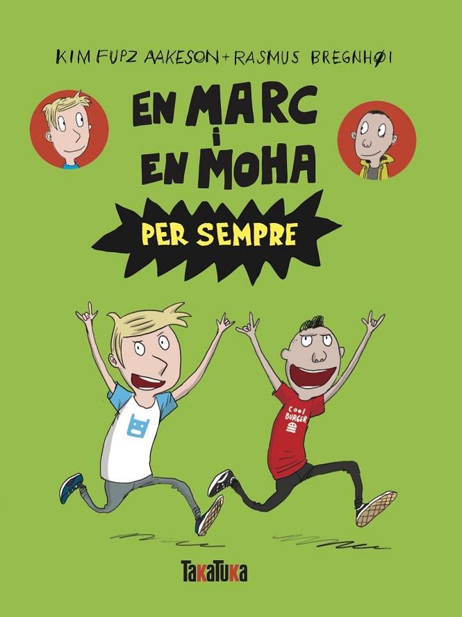 EN MARC I EN MOHA PER SEMPRE | 9788418821714 | FUPZ AAKESON, KIM | Llibreria Online de Tremp