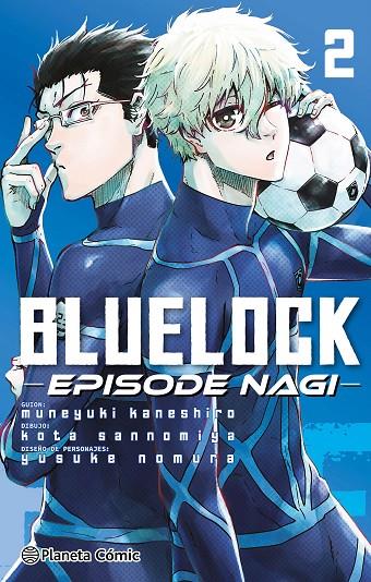 BLUE LOCK EPISODE NAGI Nº 02 | 9788411611930 | KANESHIRO, MUNEYUKI/NOMURA, YUSUKE | Llibreria Online de Tremp