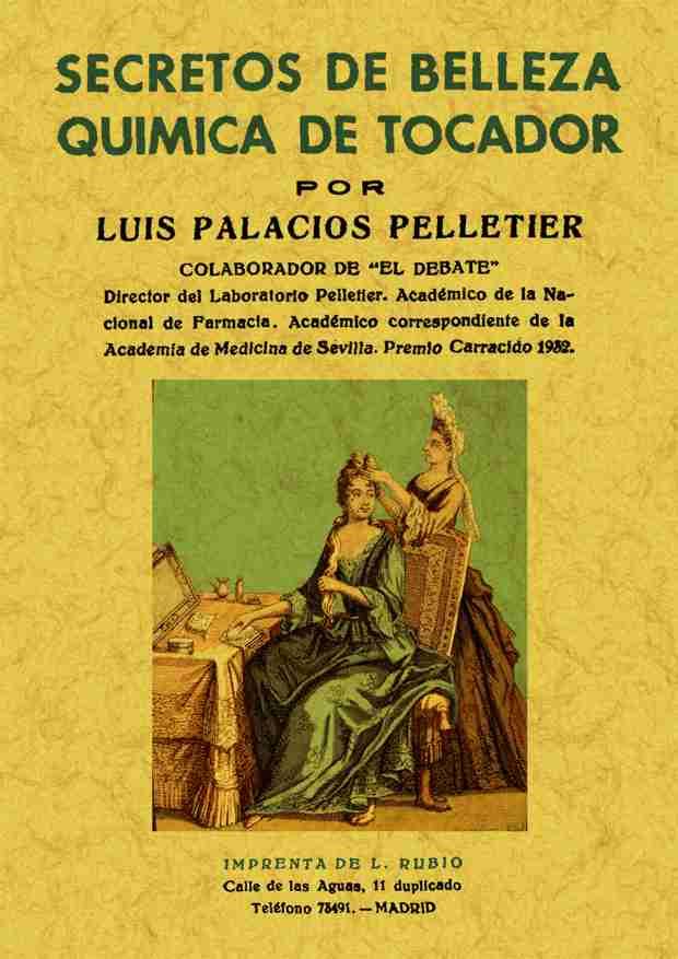 SECRETOS DE BELLEZA, QUÍMICA DEL TOCADOR | 9788497610957 | PALACIOS PELLETIER, LUIS | Llibreria Online de Tremp