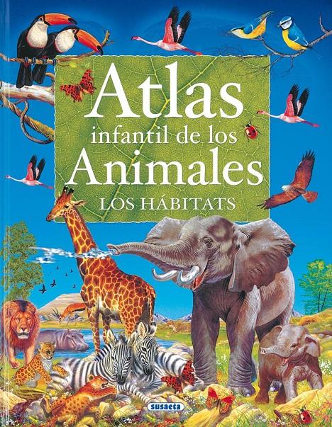 ATLAS INFANTIL DE LOS ANIMALES | 9788430551033 | ARREDONDO, FRANCISCO