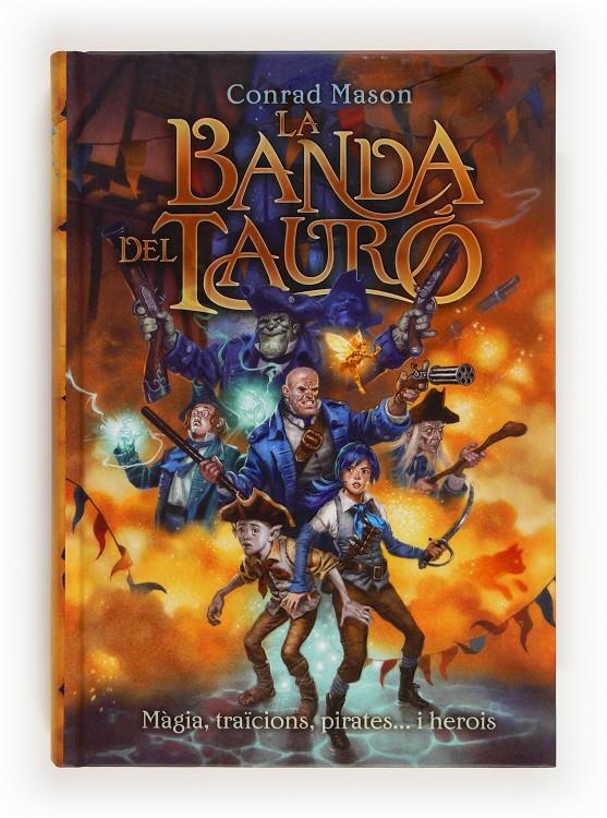 BANDA DEL TAURO, LA | 9788466131148 | MASON, CONRAD | Llibreria Online de Tremp