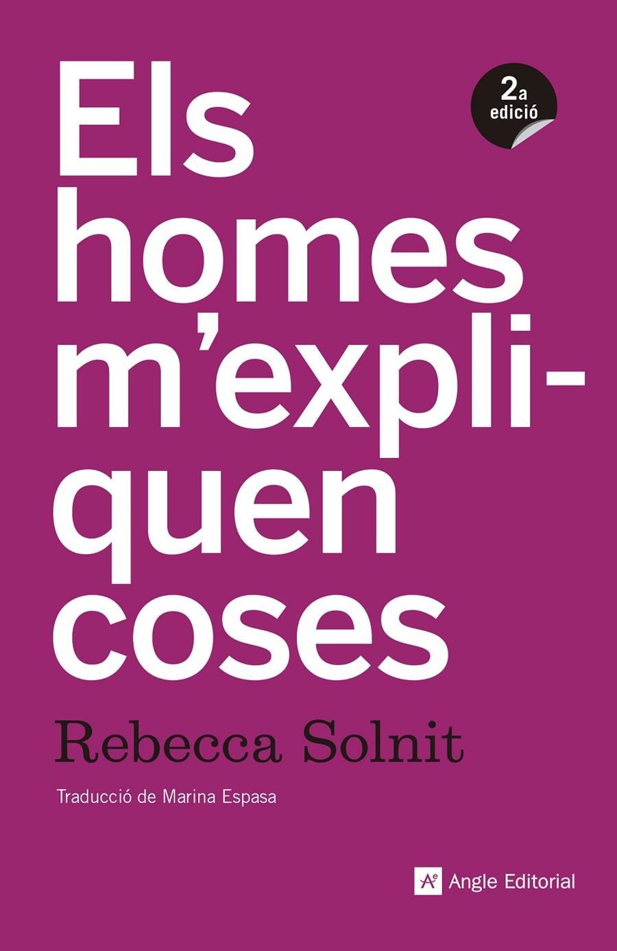 ELS HOMES M'EXPLIQUEN COSES | 9788415307518 | SOLNIT, REBECCA | Llibreria Online de Tremp