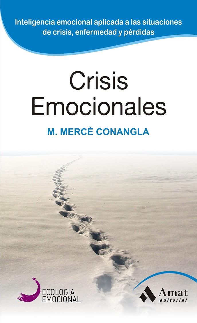 CRISIS EMOCIONALES | 9788497357098 | CONANGLA I MARIN, MERCE | Llibreria Online de Tremp