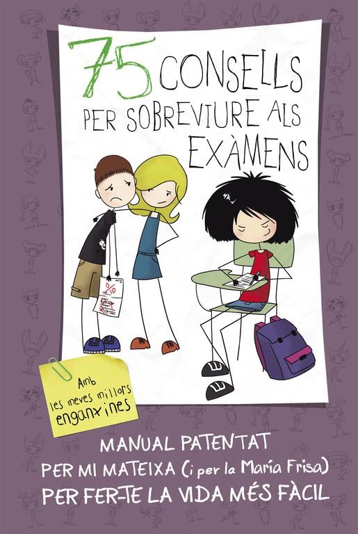 75 CONSELLS PER SOBREVIURE ALS EXAMENS (75 CONSELLS 5) | 9788420419022 | FRISA,MARÍA | Llibreria Online de Tremp