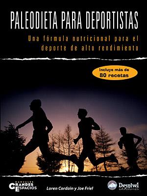 PALEODIETA PARA DEPORTISTAS | 9788498290943 | CORDAIN LOREN; FRIEL, JOE | Llibreria Online de Tremp