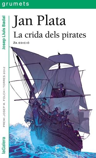 JAN PLATA. LA CRIDA DELS PIRATES | 9788424652227 | BADAL, JOSEP LLUÍS | Llibreria Online de Tremp