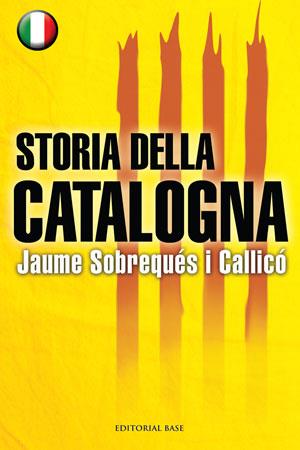 STORIA DELLA CATALOGNA | 9788492437443 | SOBREQUÉS I CALLICÓ, JAUME | Llibreria Online de Tremp