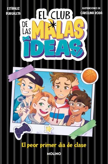 EL CLUB DE LAS MALAS IDEAS 1 - EL PEOR PRIMER DÍA DE CLASE | 9788427242920 | BURGALETA, ESTÍBALIZ | Llibreria Online de Tremp