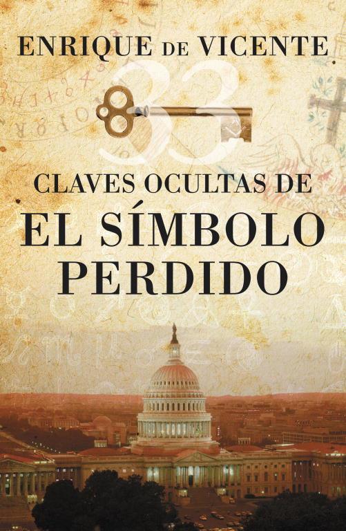 CLAVES OCULTAS DE EL SIMBOLO PERDIDO | 9788401389900 | DE VICENTE, ENRIQUE | Llibreria Online de Tremp