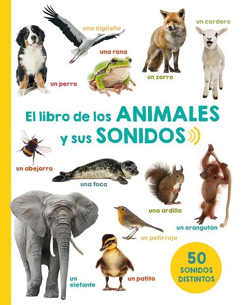 EL LIBRO DE LOS ANIMALES Y SUS SONIDOS | 9788491450979 | VV AA | Llibreria Online de Tremp