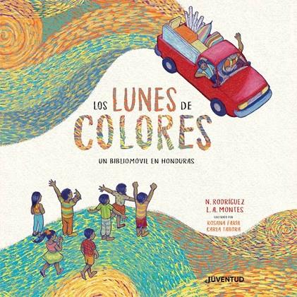 LOS LUNES DE COLORES | 9788426147417 | RODRÍGUEZ SALGADO, NELSON RICARDO/MONTES NAVARRO, LEONARDO AGUSTÍN | Llibreria Online de Tremp