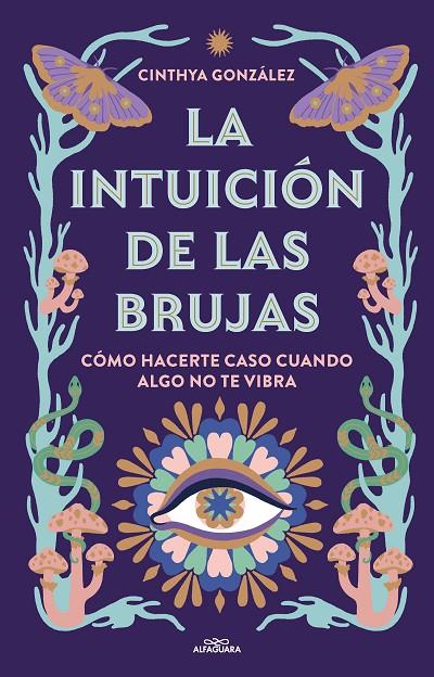 LA INTUICIÓN DE LAS BRUJAS | 9788419507389 | GONZÁLEZ, CINTHYA | Llibreria Online de Tremp