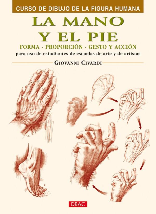 MANO Y EL PIE, LA | 9788496550421 | CIVARDI, GIOVANNI | Llibreria Online de Tremp