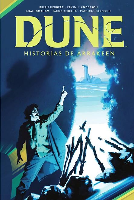 DUNE. HISTORIAS DE ARRAKEEN | 9788467959680 | BRIAN HERBERT & KEVIN J. ANDER/GORHAM ADAM/DELPECHE, PATRICIO | Llibreria Online de Tremp