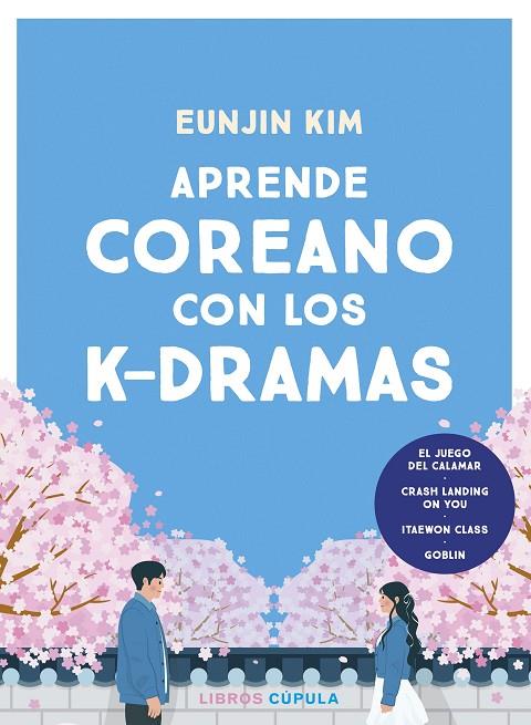 APRENDE COREANO CON LOS K-DRAMAS | 9788448042202 | KIM, EUNJIN | Llibreria Online de Tremp