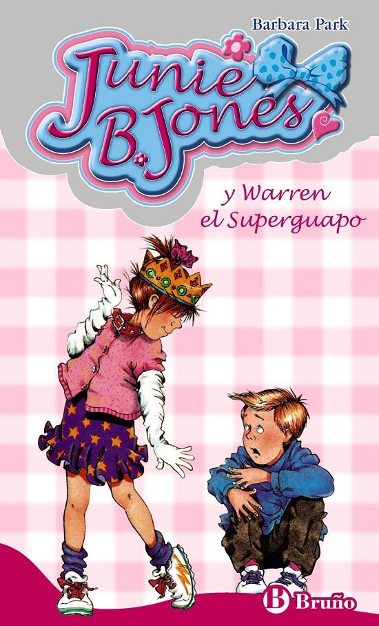 JUNIE B. JONES Y WARREN EL SUPERGUAPO | 9788421698457 | PARK, BARBARA | Llibreria Online de Tremp