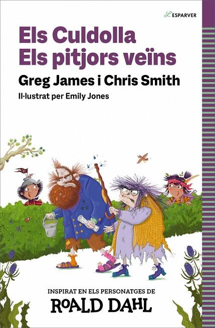 ELS CULDOLLA. ELS PITJORS VEÏNS | 9788419688583 | SMITH, CHRIS/JAMES, GREG/DAHL, ROALD | Llibreria Online de Tremp