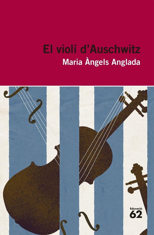 EL VIOLÍ D'AUSCHWITZ | 9788415192411 | ANGLADA ABADAL, MARIA ÀNGELS  | Llibreria Online de Tremp