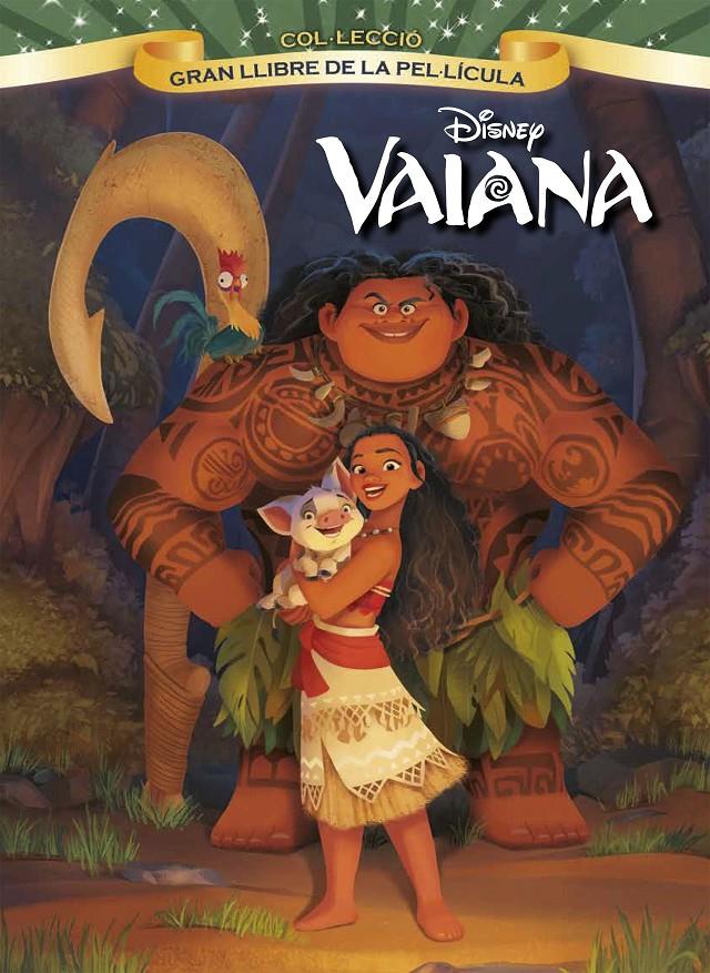 VAIANA. GRAN LLIBRE DE LA PEL·LÍCULA | 9788491370956 | DISNEY | Llibreria Online de Tremp