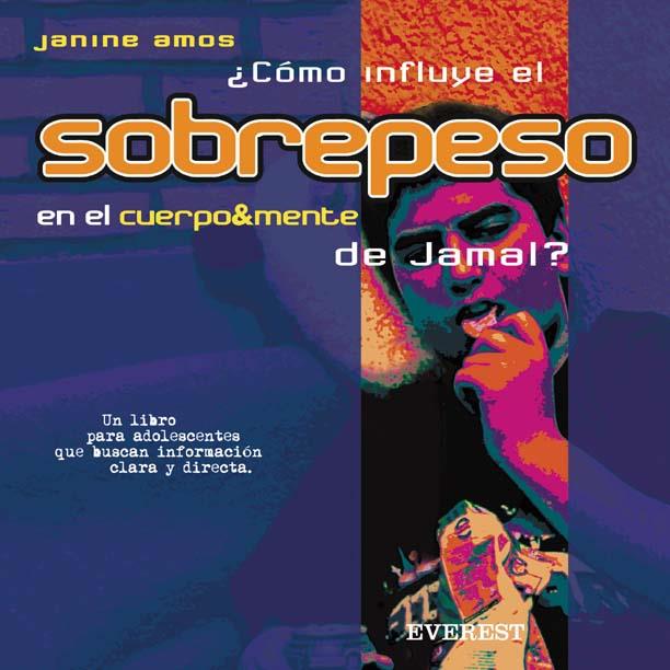 COMO AFECTA EL SOBREPESO EN EL CUERPO&MENTE DE JAMAL? | 9788424187057 | AMOS, JANINE | Llibreria Online de Tremp