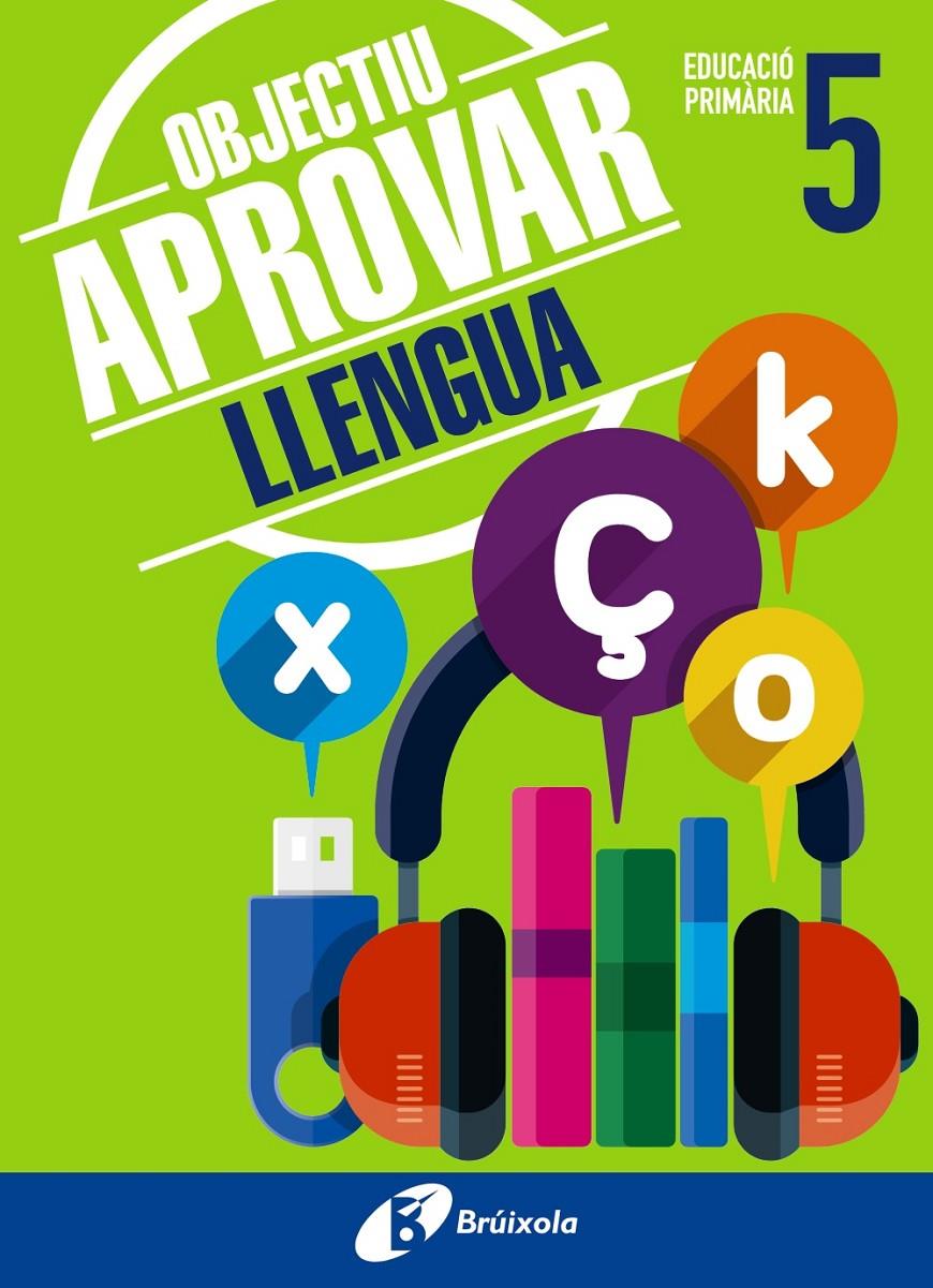 OBJECTIU APROVAR LLENGUA 5 PRIMÀRIA | 9788499062051 | ORMOBOOK | Llibreria Online de Tremp