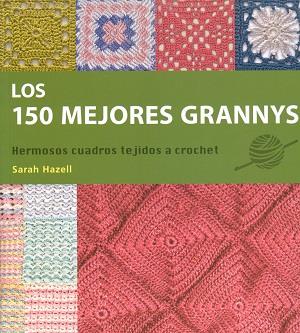 LOS 150 MEJORES GRANNYS | 9789089986535 | HAZELL, SARAH | Llibreria Online de Tremp