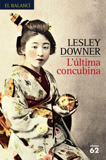 ULTIMA CONCUBINA, L' | 9788429760309 | DOWNER, LESLEY | Llibreria Online de Tremp