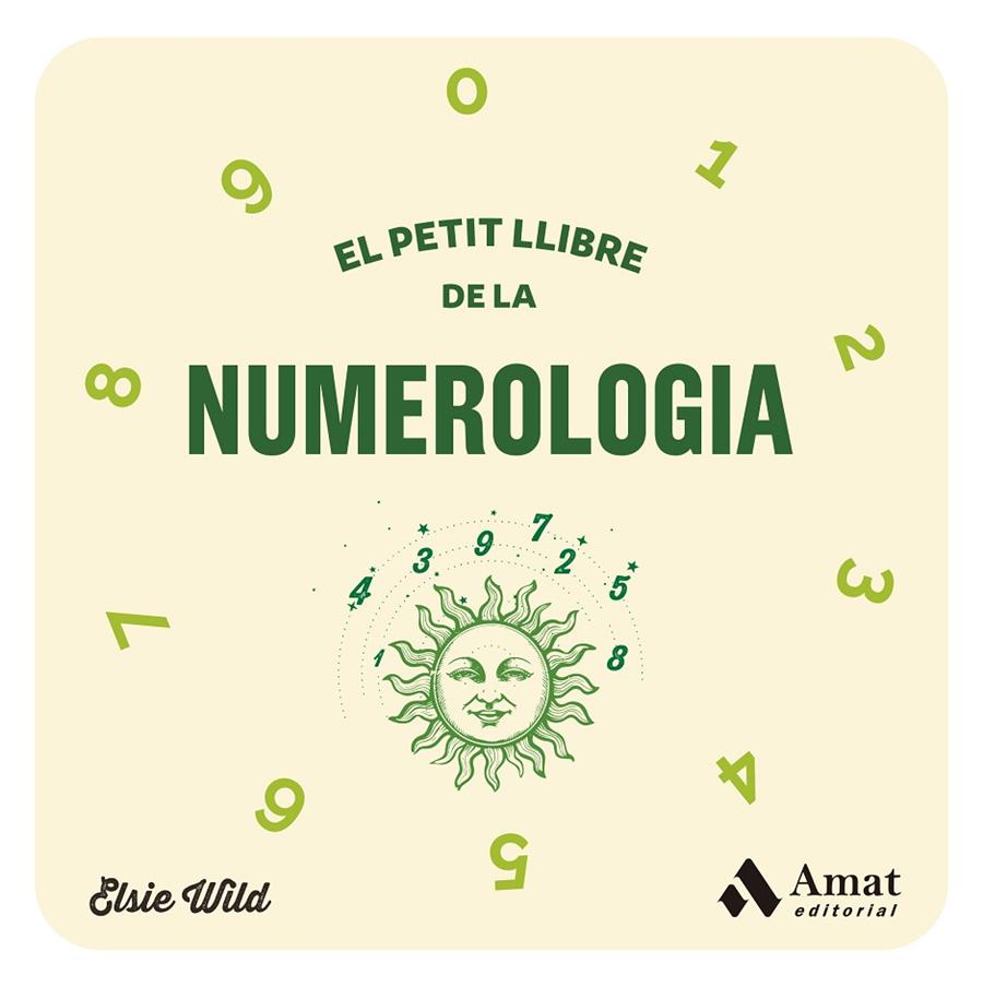 EL PETIT LLIBRE DE LA NUMEROLOGIA | 9788419870278 | WILD, ELSIE