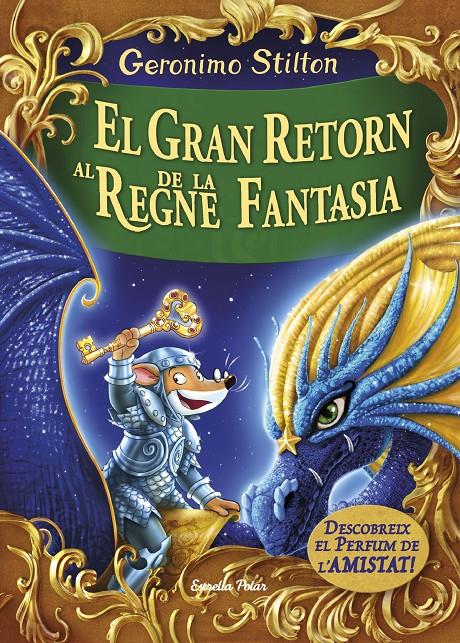 EL GRAN RETORN AL REGNE DE LA FANTASIA | 9788491370161 | GERONIMO STILTON | Llibreria Online de Tremp