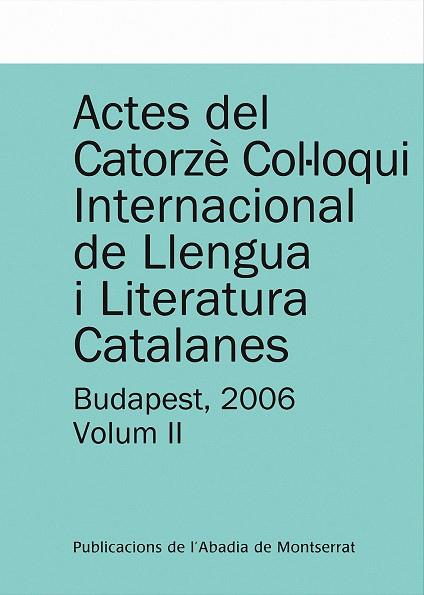 ACTES DEL CATORZE COL.LOQUI INTERNACIONAL DE LLENGUA I LITER | 9788498832549 | Llibreria Online de Tremp