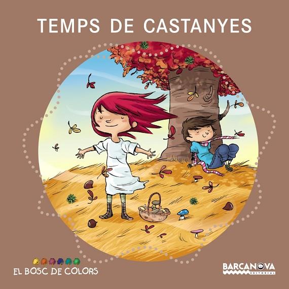 TEMPS DE CASTANYES | 9788448931094 | BALDÓ, ESTEL/GIL, ROSA/SOLIVA, MARIA | Llibreria Online de Tremp