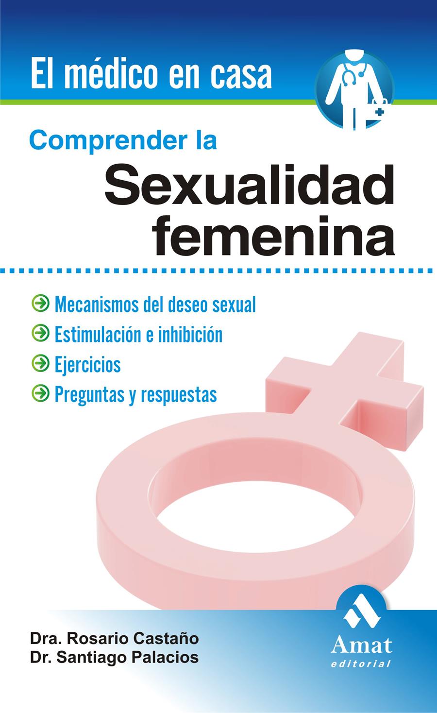 COMPRENDER LA SEXUALIDAD FEMENINA | 9788497352963 | PALACIOS GIL CASTAÑO, SANTIAGO | Llibreria Online de Tremp