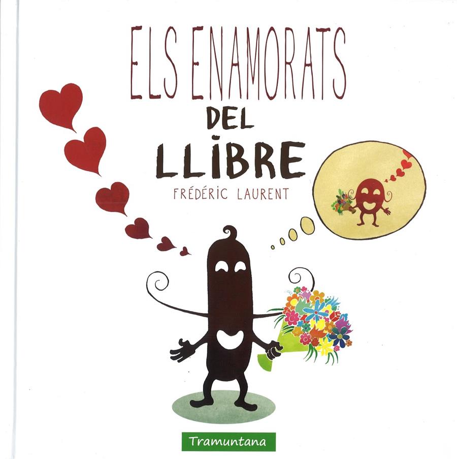 ELS ENAMORATS DEL LLIBRE | 9788416578634 | LAURENT LAURENT, FRÉDÉRIC | Llibreria Online de Tremp