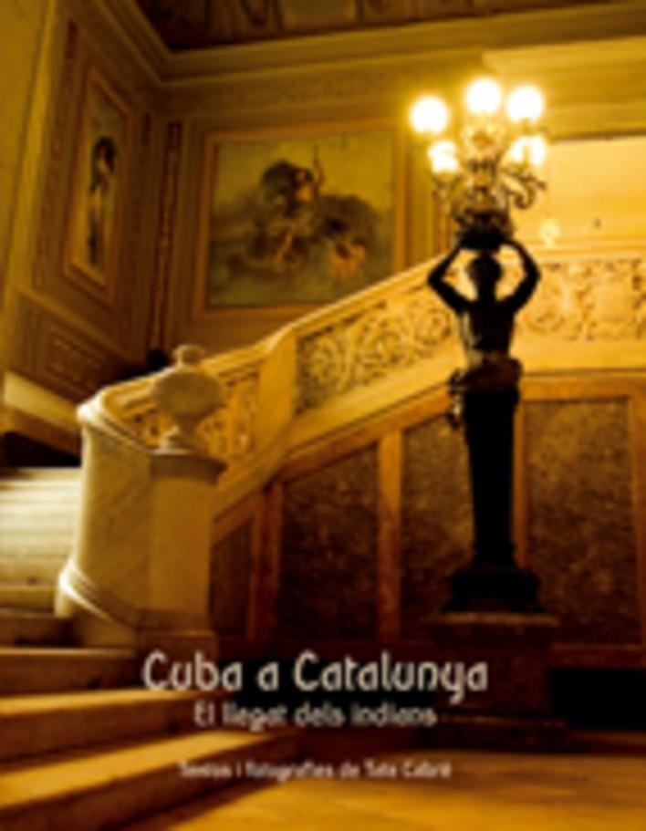 CUBA A CATALUNYA. EL LLEGAT DELS INDIANS | 9788497913416 | AVV | Llibreria Online de Tremp