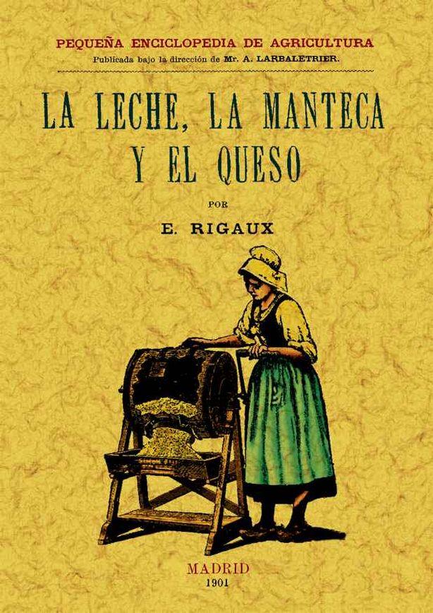 LA LECHE, LA MANTECA Y EL QUESO | 9788497614078 | P. Y A., J. | Llibreria Online de Tremp