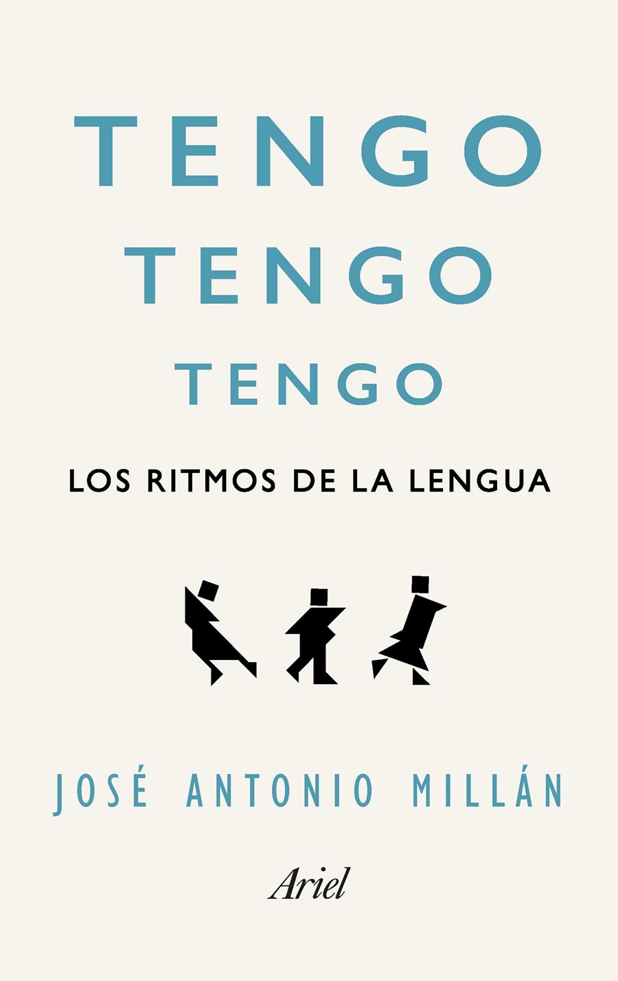 TENGO, TENGO, TENGO | 9788434425675 | JOSÉ ANTONIO MILLÁN GONZÁLEZ | Llibreria Online de Tremp