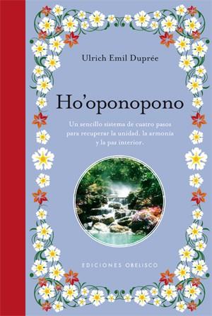 HO'OPONOPONO | 9788497777582 | EMIL DUPREÉ, ULRICH | Llibreria Online de Tremp