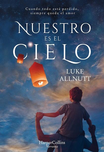 NUESTRO ES EL CIELO | 9788491392125 | ALLNUTT, LUKE | Llibreria Online de Tremp