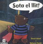 SOTA EL LLIT | 9788424620615 | WOOD, DAVID ; FOWLER, RICHARD | Llibreria Online de Tremp