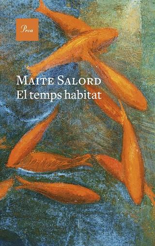 EL TEMPS HABITAT | 9788419657824 | SALORD RIPOLL, MAITE | Llibreria Online de Tremp