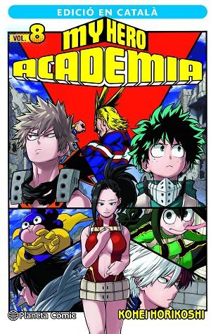 MY HERO ACADEMIA Nº 08 (CATALÀ) | 9788411124157 | HORIKOSHI, KOHEI | Llibreria Online de Tremp