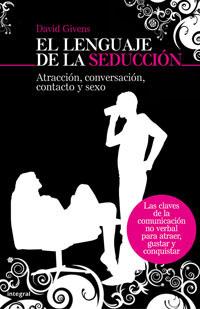 LENGUAJE DE LA SEDUCCIÓN, EL | 9788498672022 | GIVENS, DAVID | Llibreria Online de Tremp