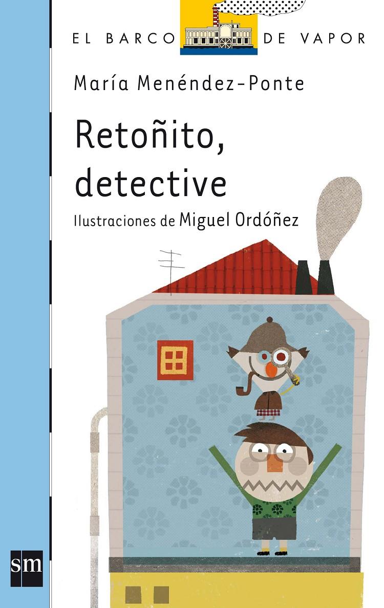 RETOÑITO, DETECTIVE | 9788467556988 | MENENDEZ- PONTE, MARIA | Llibreria Online de Tremp